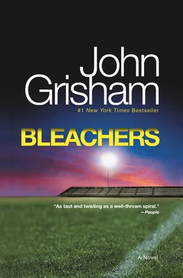 Bleachers by Grisham, John