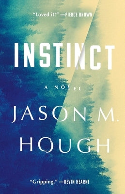 Instinct by Hough, Jason M.
