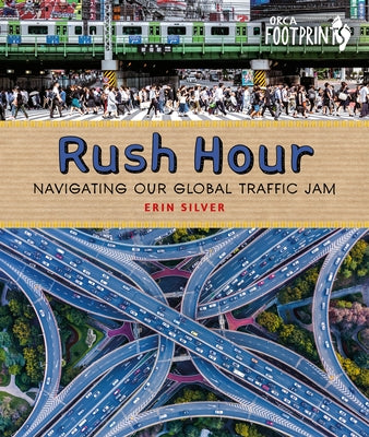 Rush Hour: Navigating Our Global Traffic Jam