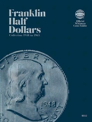 Coin Folders Half Dollars: Franklin, 1948-1963
