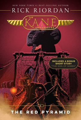 Kane Chronicles, The, Book One the Red Pyramid (the Kane Chronicles, Book One)
