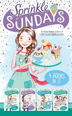 Sprinkle Sundays 4 Books in 1!: Sunday Sundaes; Cracks in the Cone; The Purr-Fect Scoop; Ice Cream Sandwiched
