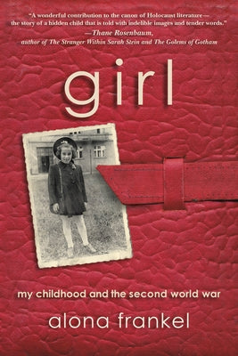 Girl: My Childhood and the Second World War