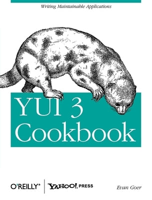 Yui 3 Cookbook: Writing Maintainable Applications