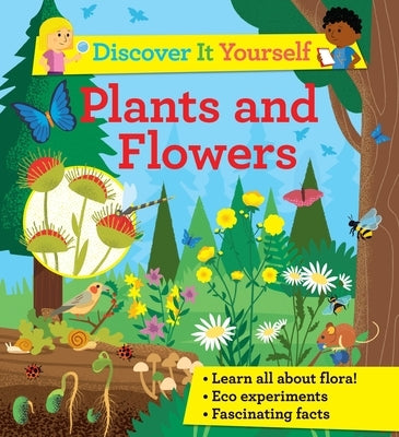 Discover It Yourself: Plants and Flowers