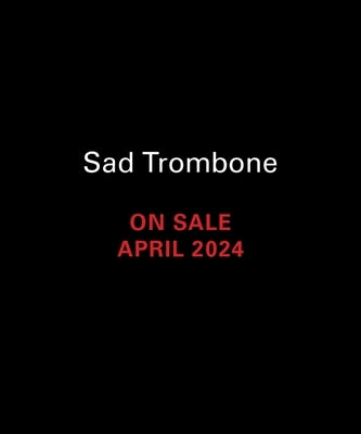 Sad Trombone: Womp, Womp!