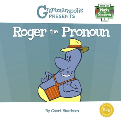 Roger the Pronoun