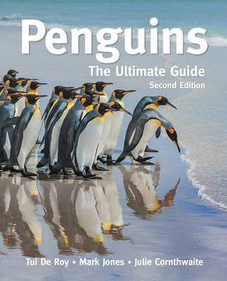 Penguins: The Ultimate Guide Second Edition