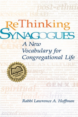 Rethinking Synagogues: A New Vocabulary for Congregational Life