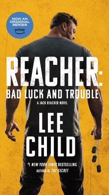 Reacher: Bad Luck and Trouble (Movie Tie-In): A Jack Reacher Novel
