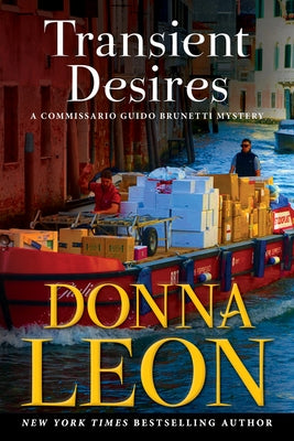 Transient Desires: A Commissario Guido Brunetti Mystery
