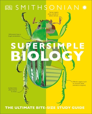 Super Simple Biology: The Ultimate Bitesize Study Guide
