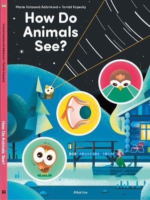 How Do Animals See?