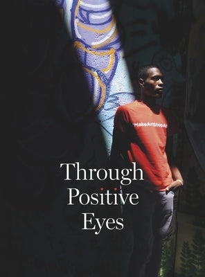 Through Positive Eyes