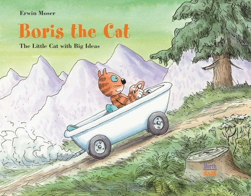 Boris the Cat - The Little Cat with Big Ideas