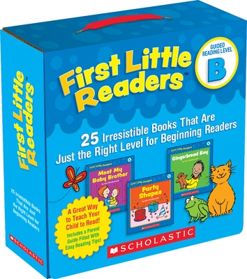 First Little Readers: Guided Reading Level B (Parent Pack): 25 Irresistible Books That Are Just the Right Level for Beginning Readers