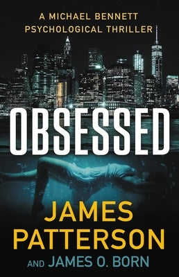 Obsessed: A Psychological Thriller