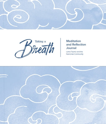 Taking a Breath: A Meditation and Reflection Journal