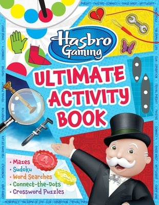 Hasbro Gaming Ultimate Activity Book: (Hasbro Board Games, Kid's Game Books, Kids 8-12, Word Games, Puzzles, Mazes)