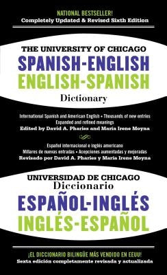 The University of Chicago Spanish-English Dictionary/Diccionario Universidad de Chicago Ingles-Espanol