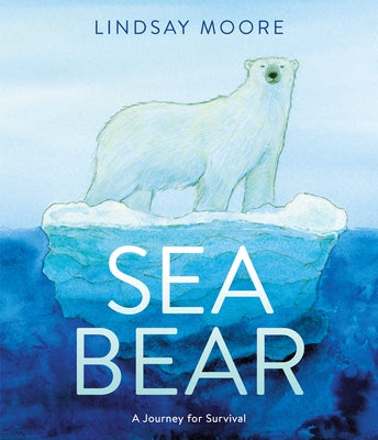 Sea Bear: A Journey for Survival