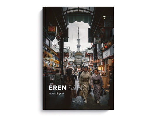 Eren Sarigul: Across Japan