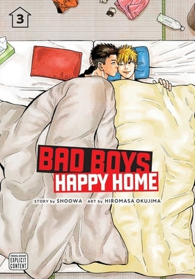 Bad Boys, Happy Home, Vol. 3: Volume 3