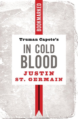 Truman Capote's in Cold Blood: Bookmarked