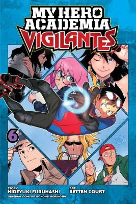 My Hero Academia: Vigilantes, Vol. 6, 6