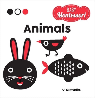 Animals: A Baby Montessori Book