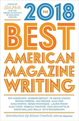 The Best American Magazine Writing 2018