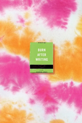 Burn After Writing (Tie-Dye)