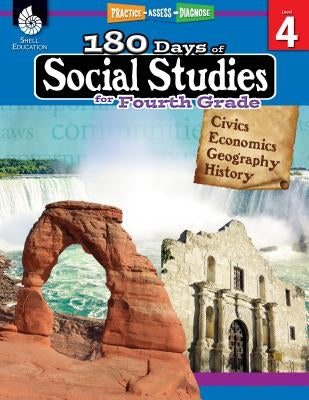 180 Days of Social Studies for Fourth Grade: Practice, Assess, Diagnose