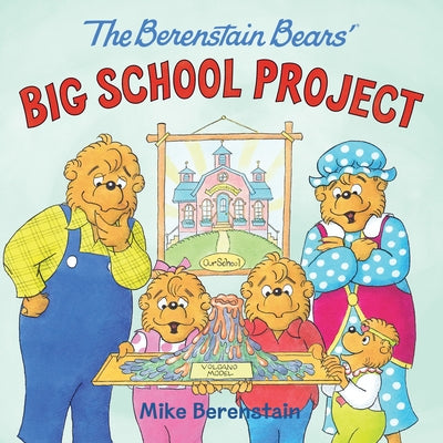 The Berenstain Bears' Big School Project