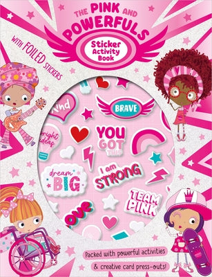 The Pink and Powerfuls Sticker Activity Book