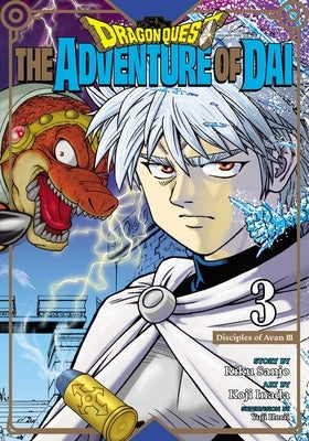 Dragon Quest: The Adventure of Dai, Vol. 3: Disciples of Avanvolume 3
