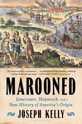 Marooned: Jamestown, Shipwreck, and a New History of America's Origin