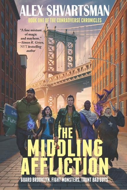 The Middling Affliction: The Conradverse Chronicles, Book 1