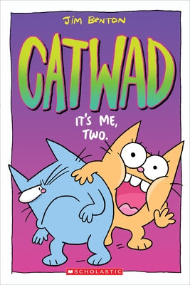 It's Me, Two. (Catwad #2), 2