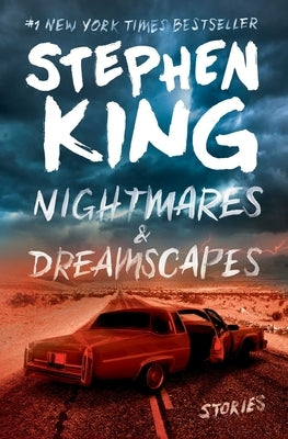 Nightmares & Dreamscapes: Stories