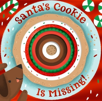 Santa's Cookie Is Missing! (Board Book with Die-Cut Reveals)