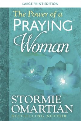 The Power of a Praying Woman Large Print