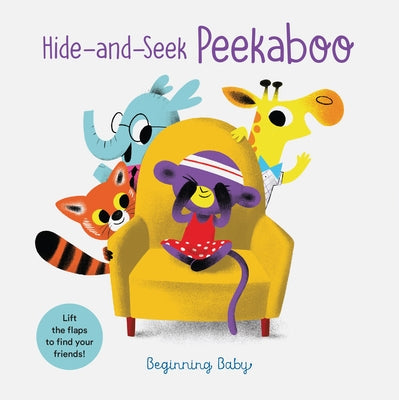 Hide-And-Seek Peekaboo: Beginning Baby