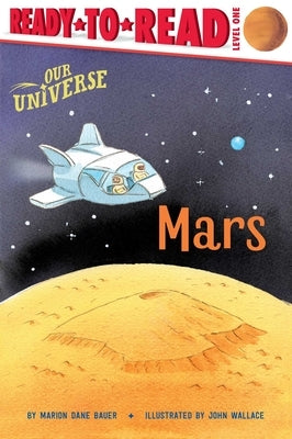 Mars: Ready-To-Read Level 1
