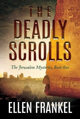 The Deadly Scrolls: Volume 1