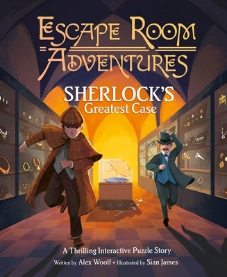 Escape Room Adventures: Sherlock's Greatest Case: A Thrilling Interactive Puzzle Story