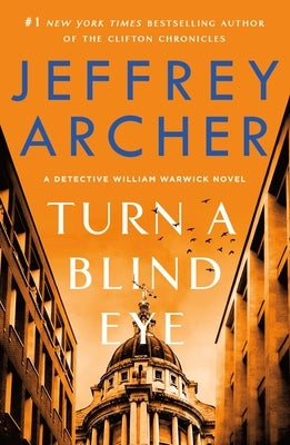 Turn a Blind Eye: A Detective William Warwick Novel