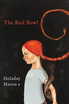 The Red Bowl: A Fable in Poems