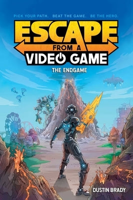 Escape from a Video Game: The Endgamevolume 3