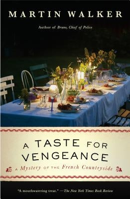 A Taste for Vengeance: A Mystery of the French Countryside